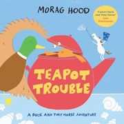 Teapot Trouble: A Duck and Tiny Horse Adventure (en Inglés)