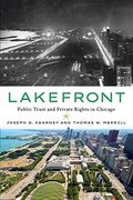 Lakefront: Public Trust and Private Rights in Chicago (en Inglés)