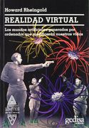 Realidad Virtual: Los Mundos Artificiales Generados por Ordenador que Modificaran Nuestras Vidas