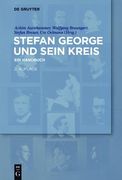 Stefan George Und Sein Kreis: Ein Handbuch (en Alemán)