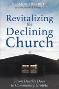 Revitalizing the Declining Church (en Inglés)