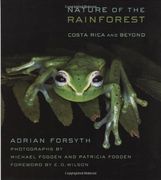 Nature of the Rainforest: Costa Rica and Beyond (Zona Tropical Publications) (en Inglés)