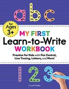 My First Learn to Write Workbook: Practice for Kids With pen Control, Line Tracing, Letters, and More! (en Inglés)