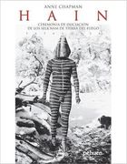 Hain. Ceremonia de Iniciacion de los Selknam