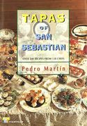 Tapas of San Sebastian. Over 500 recipes from 150 chefs (Cocina)