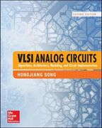 VLSI Analog Circuits: Algorithms, Architecture, Modeling, and Circuit Implementation, Second Edition