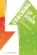 Coaching Up and Down the Generations (en Inglés)