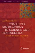 Computer Simulations in Science and Engineering: Concepts - Practices - Perspectives