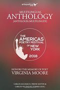 Multilingual Anthology: The Americas Poetry Festival of new York 2018 (en Inglés)