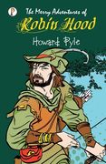 The Merry Adventures of Robin Hood (en Inglés)