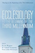 Ecclesiology at the Beginning of the Third Millennium (en Inglés)