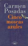 Cinco moscas azules (Extra Alfaguara)