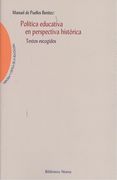 Política educativa en perspectiva histórica. Textos escogidos
