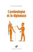 L'archeologue et le Diplomate (en Francés)
