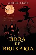 Hora de Bruxaria: Um Mistério das Bruxas de Westwick (en Portugués)