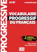 Vocabulaire progressif du franais: Niveau intermdiaire. Livre de l'lve avec ressources numriques (en Alemán,Francés)