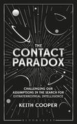 The Contact Paradox: Challenging Our Assumptions in the Search for Extraterrestrial Intelligence (en Inglés)