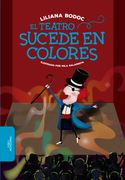 El teatro sucede en colores