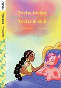 Tricha is Sick