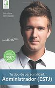 Tu tipo de personalidad: Administrador (ESTJ)