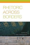 Rhetoric Across Borders (en Inglés)