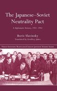 the japanese-soviet neutrality pact: a diplomatic history, 1941-1945 (en Inglés)
