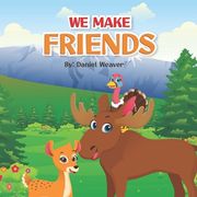 We Make Friends: Darcy and Melvin make a new friend (en Inglés)