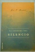 la cosecha del silencio
