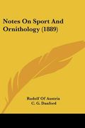 notes on sport and ornithology (1889) (en Inglés)