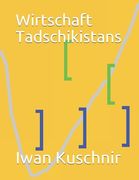Wirtschaft Tadschikistans (en Alemán)