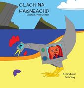 Clach na Fàisneachd (3) (Stòiridhean Seòrdag) (en Gaélico Escocés)