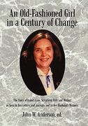 an old-fashioned girl in a century of change