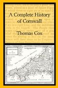 A Complete History of Cornwall (en Inglés)