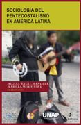 Sociología del Pentecostalismo en América Latina - - - Ril Editores
