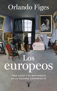 Los europeos - Orlando Figes - TAURUS