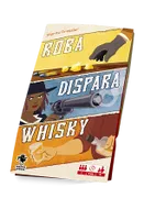 Roba, Dispara, Whisky