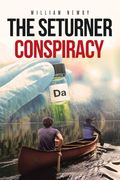 The Seturner Conspiracy (en Inglés)