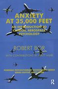 Anxiety at 35,000 Feet: An Introduction to Clinical Aerospace Psychology (The Forensic Psychotherapy Monograph Series) (en Inglés)