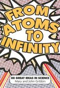 from atoms to infinity: 88 great ideas in science