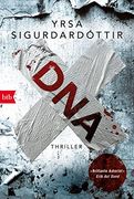Dna: Thriller (Kommissar Huldar und Psychologin Freyja, Band 1) (en Alemán)