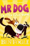 Mr dog and the Kitten Catastrophe (en Inglés)