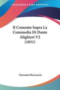 Il Comento Sopra La Commedia Di Dante Alighieri V2 (1831) (en Italiano)