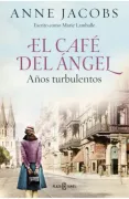 El café del ángel 2: Años turbulentos (in Spanish)