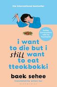I Want to die but i Still Want to eat Tteokbokki (en Inglés)