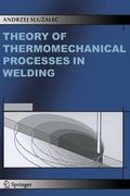 theory of thermomechanical processes in welding (en Inglés)