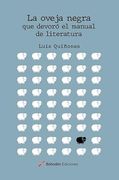 La oveja negra que devoró el manual de literatura (in Spanish)