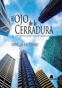 El ojo de la Cerradura. Historias Inquietantes.