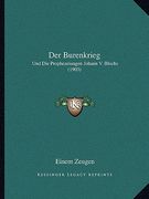 Der Burenkrieg: Und Die Prophezeiungen Johann V. Blochs (1903) (en Alemán)
