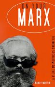 on your marx: relinking socialism and the left (en Inglés)