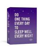 Do One Thing Every Day to Sleep Well Every Night: A Journal (en Inglés)